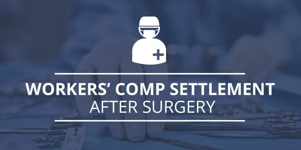 Workers Comp Settlement After Surgery